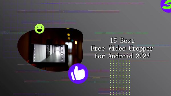 Top Free Video Cropper for Android 2023
